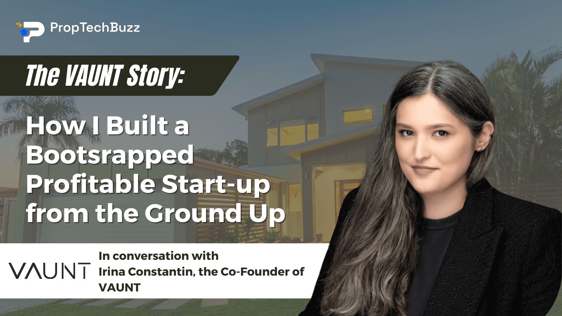 The VAUNT Story: How to Built a Bootstrapped Profitable Start-up from the Ground Up