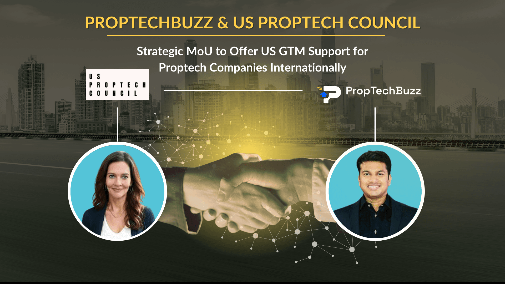 PropTechBuzz and US PropTech Council Forge Strategic MoU to Offer GTM Support for PropTech Companies Expanding into the USA